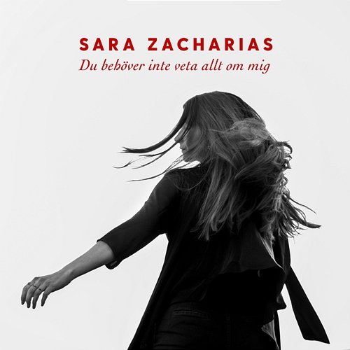 Du behöver inte veta allt om mig Sara Zacharias
