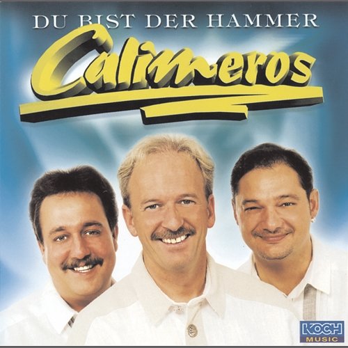 Du bist der Hammer Calimeros