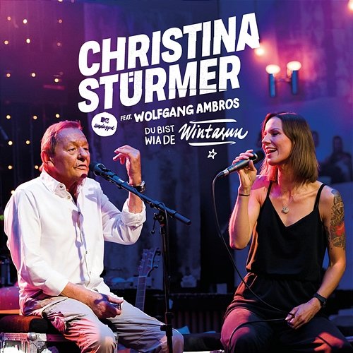 Du bist wia de Wintasun Christina Stürmer feat. Wolfgang Ambros