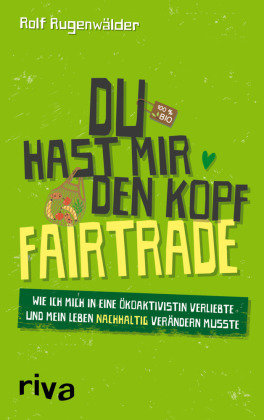 Du hast mir den Kopf fairtrade Riva Verlag