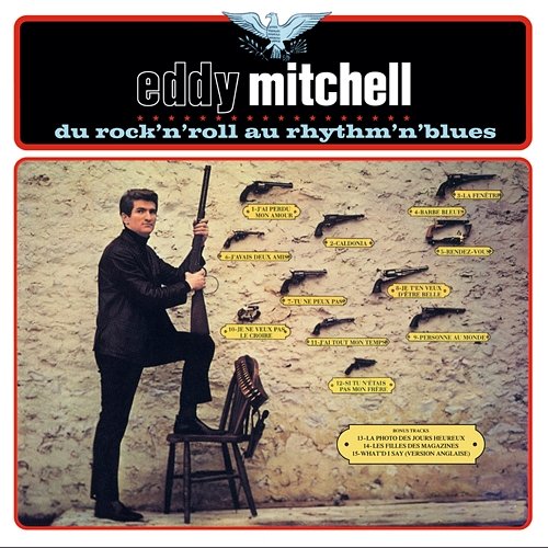 Du Rock'n'Roll Au Rythm'n Blues Eddy Mitchell