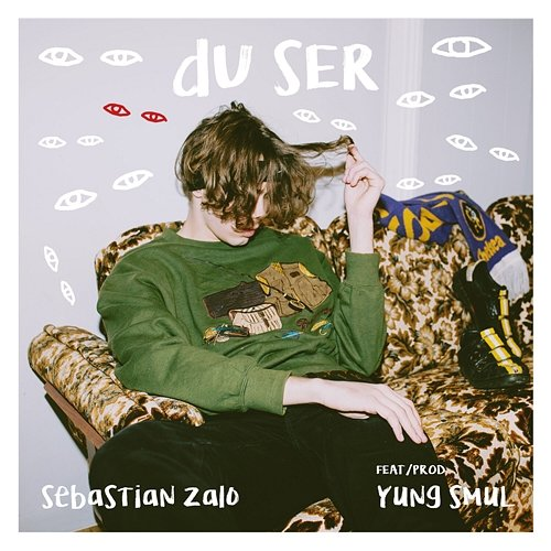 Du Ser Sebastian Zalo feat. yung smul
