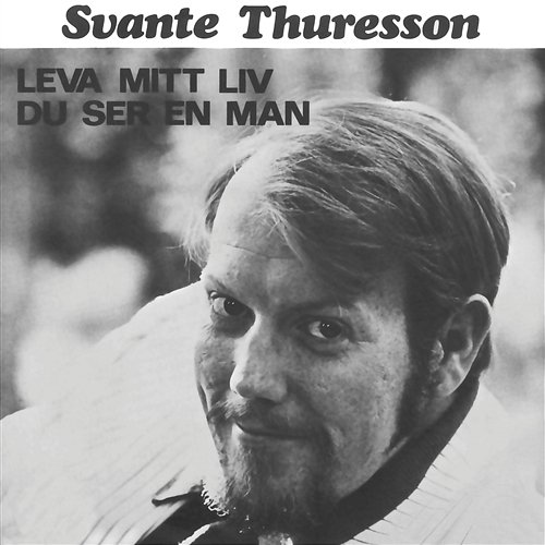 Du ser en man Svante Thuresson