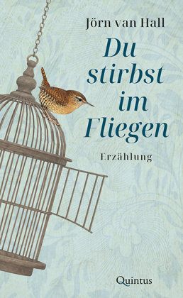 Du stirbst im Fliegen Quintus-Verlag