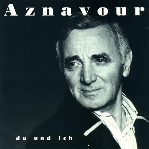 Die Gedanken Charles Aznavour