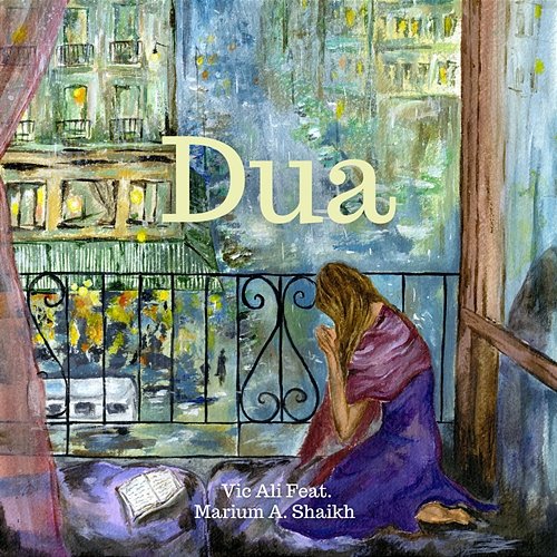 Dua Vic Ali feat. Marium A. Shaikh