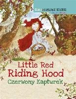 Dual Language Readers: Little Red Riding Hood - English/Poli Walter Anne