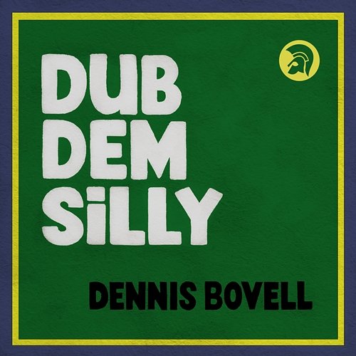 Dub Dem Silly Dennis Bovell