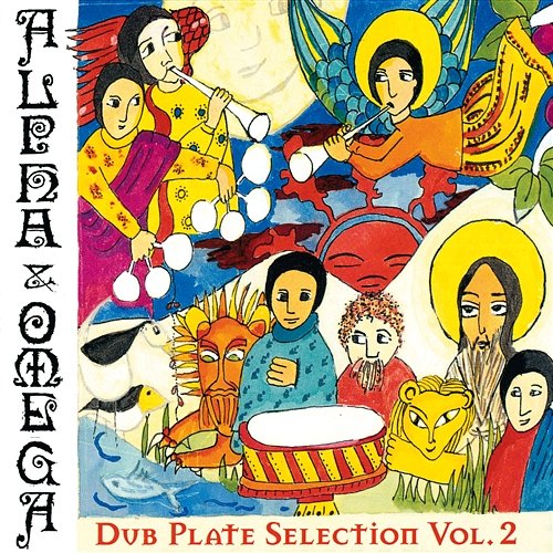 Dub-Plate Selection Vol 2 Alpha & Omega