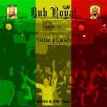 Dub Royal: The Best Of Dub Flash Various Artists