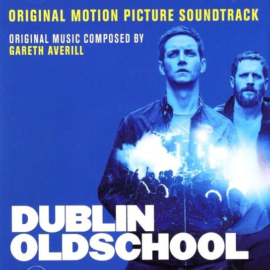 Dublin Oldschool (Soundtrack) Various Artists