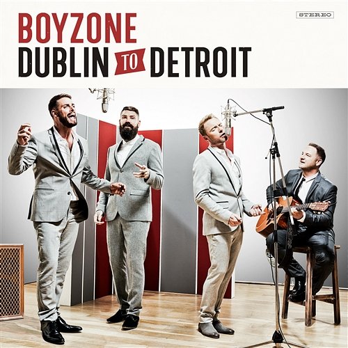 Dublin to Detroit Boyzone