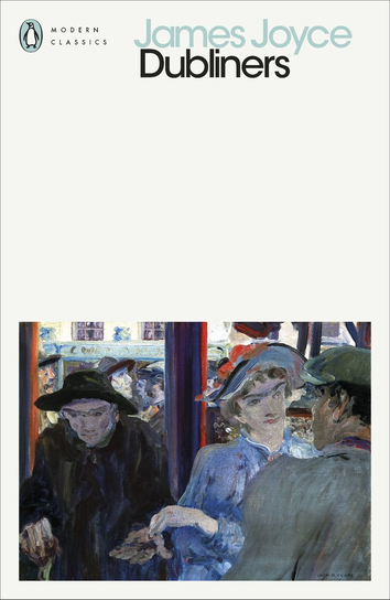 Dubliners Joyce James
