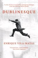 Dublinesque Vila-Matas Enrique