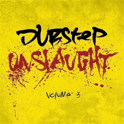 Dubstep Onslaught Vol.3 Various Artists