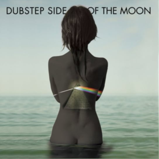 Dubstep Side of the Moon Various Artists