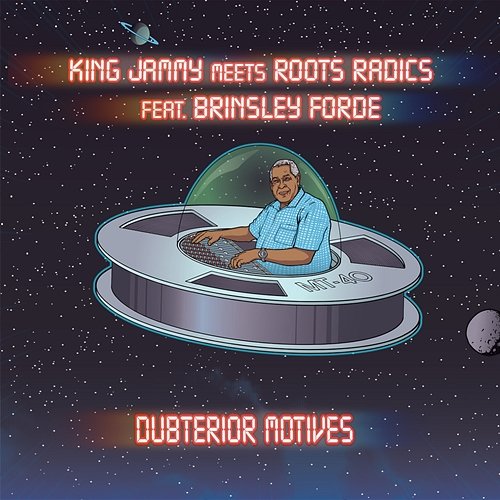 Dubterior Motives King Jammy, Roots Radics feat. Brinsley Forde