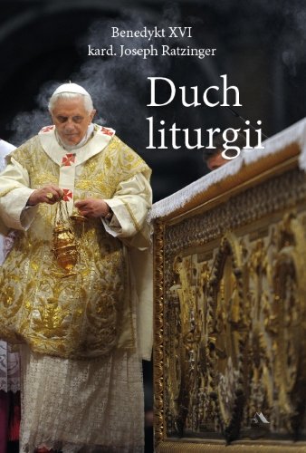 Duch liturgii Ratzinger Joseph