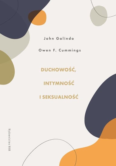 Duchowość, intymność i seksualność - ebook mobi Cummings Owen F., Galindo John