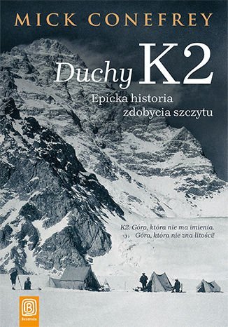 Duchy K2. Epicka historia zdobycia szczytu - ebook epub Conefrey Mick