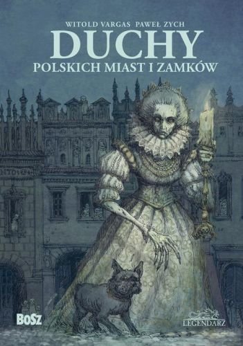 Duchy polskich miast i zamków Zych Paweł, Vargas Witold