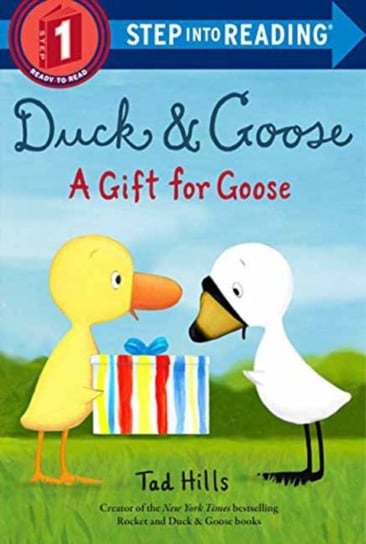 Duck and Goose, A Gift for Goose Tad Hills