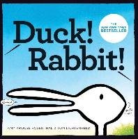 Duck! Rabbit! Rosenthal Amy Krouse