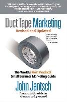 Duct Tape Marketing Revised and   Updated Jantsch John