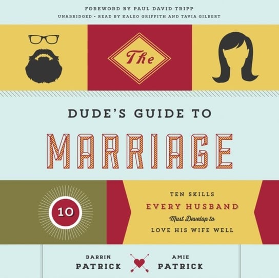 Dude's Guide to Marriage Patrick Amie, Patrick Darrin, Tripp Paul David