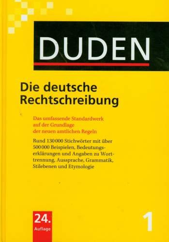 Duden 1 Die Deutsche Rechtschreibung Opracowanie zbiorowe