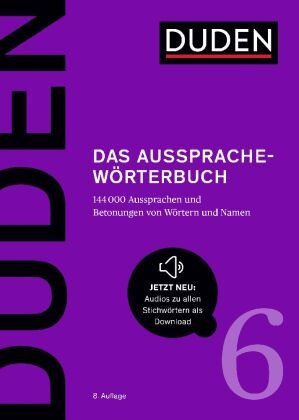 Duden - Das Aussprachewörterbuch Duden / Bibliographisches Institut