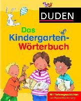 Duden - Das Kindergarten-Wörterbuch Opracowanie zbiorowe