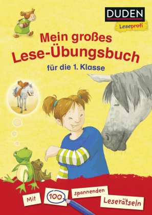 Duden Leseprofi - Mein großes Lese-Übungsbuch für die 1. Klasse Holthausen Luise, Dolling Beate