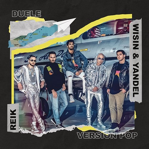 Duele Reik, Wisin & Yandel