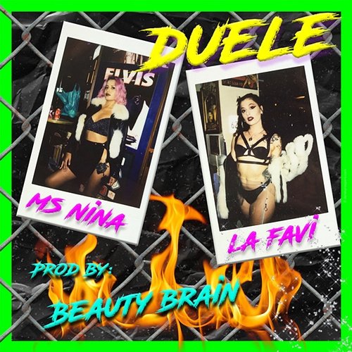 Duele Beauty Brain, La Favi, Ms Nina