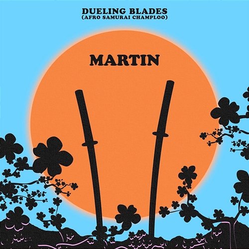 Dueling Blades (Afro Samurai Champloo) Martin Blu