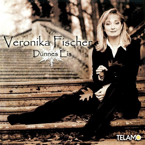 Dünnes Eis Veronika Fischer