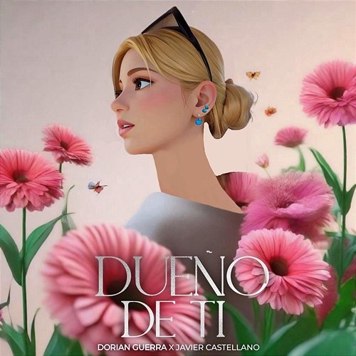 Dueño De Ti Dorian Guerra & Javier Castellanos