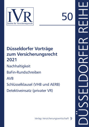 Düsseldorfer Vorträge zum Versicherungsrecht 2021 VVW GmbH