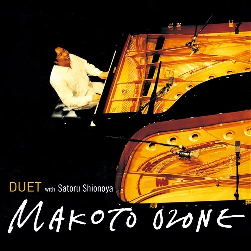 Duet Makoto Ozone feat. Satoru Shionoya