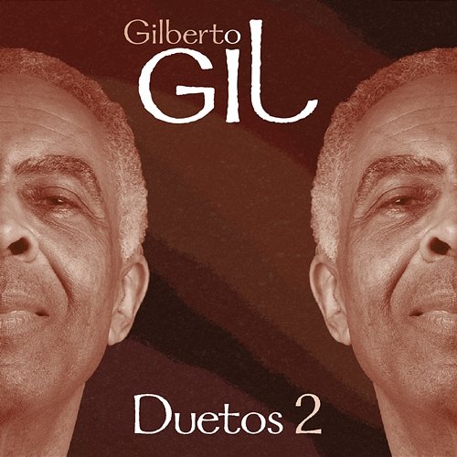Duetos 2 Gilberto Gil