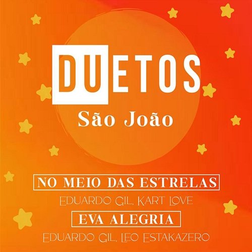 DuEtos São João Eduardo Gil