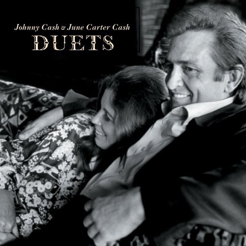 Duets Cash Johnny, Cash June Carter
