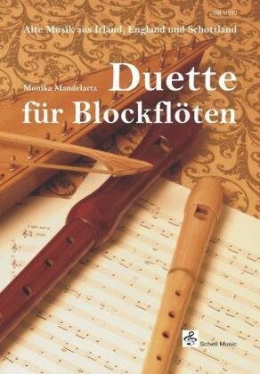 Duette für Blockflöten Mandelartz Monika
