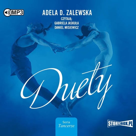 Duety. Tancerze. Tom 2 Zalewska Adela D.