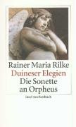 Duineser Elegien / Die Sonette an Orpheus Rainer Maria Rilke