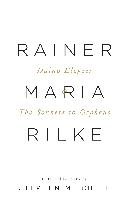 Duino Elegies & the Sonnets to Orpheus Rainer Maria Rilke, Rilke Rainer Maria