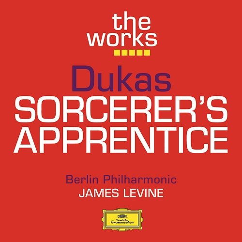 Dukas: The Sorcerer's Apprentice Berliner Philharmoniker, James Levine