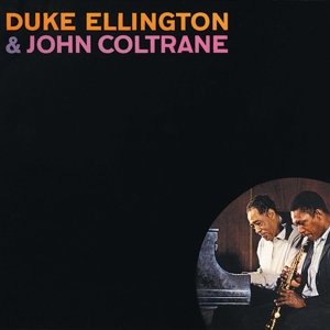 Duke Ellington & John Coltrane Ellington Duke & John Coltrane