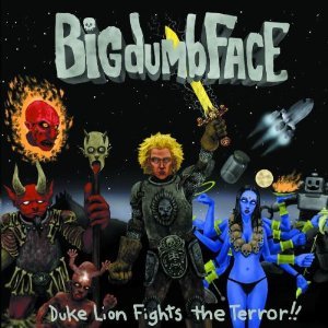 Duke Lion Fights The Terror!! Bigdumbface